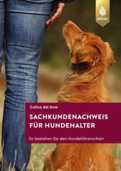 ULMER - Sachkundenachweis für Hundehalter  3. aktualisierte Auflage 2019 