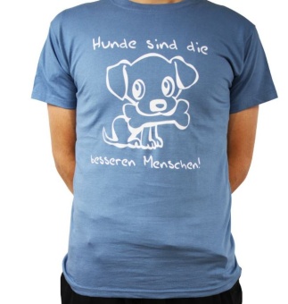 FUN-Shirt: "Hunde sind die besseren Menschen!" 