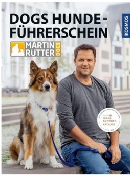 KOSMOS . DOGS Hunde-Führerschein mit Martin Rütter 