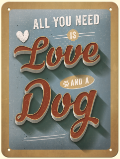PfotenSchild -Blechschild 15x20cm  "Love Dog" 