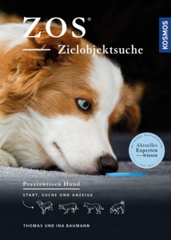 KOSMOS ZOS - Zielobjektsuche / Start, Suche und Anzeige - Praxiswissen Hund Taschenbuch 